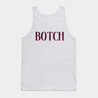 Botch - Simple Typography Style Tank Top